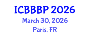 International Conference on Bioenergy, Biogas and Biogas Production (ICBBBP) March 30, 2026 - Paris, France International Conference on Bioenergy, Biogas and Biogas Production (ICBBBP) March 30, 2026 - Paris, France