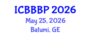 International Conference on Bioenergy, Biogas and Biogas Production (ICBBBP) May 25, 2026 - Batumi, Georgia International Conference on Bioenergy, Biogas and Biogas Production (ICBBBP) May 25, 2026 - Batumi, Georgia