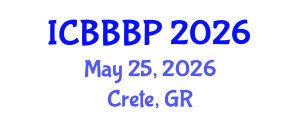 International Conference on Bioenergy, Biogas and Biogas Production (ICBBBP) May 25, 2026 - Crete, Greece International Conference on Bioenergy, Biogas and Biogas Production (ICBBBP) May 25, 2026 - Crete, Greece