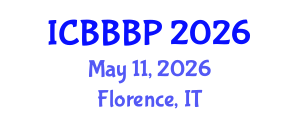 International Conference on Bioenergy, Biogas and Biogas Production (ICBBBP) May 11, 2026 - Florence, Italy International Conference on Bioenergy, Biogas and Biogas Production (ICBBBP) May 11, 2026 - Florence, Italy