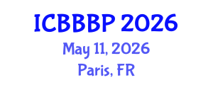 International Conference on Bioenergy, Biogas and Biogas Production (ICBBBP) May 11, 2026 - Paris, France International Conference on Bioenergy, Biogas and Biogas Production (ICBBBP) May 11, 2026 - Paris, France