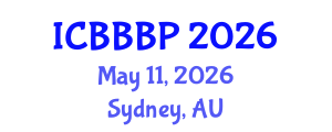 International Conference on Bioenergy, Biogas and Biogas Production (ICBBBP) May 11, 2026 - Sydney, Australia International Conference on Bioenergy, Biogas and Biogas Production (ICBBBP) May 11, 2026 - Sydney, Australia
