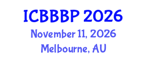 International Conference on Bioenergy, Biogas and Biogas Production (ICBBBP) November 11, 2026 - Melbourne, Australia International Conference on Bioenergy, Biogas and Biogas Production (ICBBBP) November 11, 2026 - Melbourne, Australia