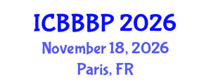 International Conference on Bioenergy, Biogas and Biogas Production (ICBBBP) November 18, 2026 - Paris, France International Conference on Bioenergy, Biogas and Biogas Production (ICBBBP) November 18, 2026 - Paris, France