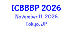 International Conference on Bioenergy, Biogas and Biogas Production (ICBBBP) November 11, 2026 - Tokyo, Japan International Conference on Bioenergy, Biogas and Biogas Production (ICBBBP) November 11, 2026 - Tokyo, Japan