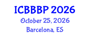 International Conference on Bioenergy, Biogas and Biogas Production (ICBBBP) October 25, 2026 - Barcelona, Spain