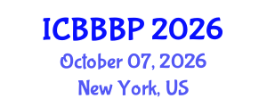 International Conference on Bioenergy, Biogas and Biogas Production (ICBBBP) October 07, 2026 - New York, United States International Conference on Bioenergy, Biogas and Biogas Production (ICBBBP) October 07, 2026 - New York, United States