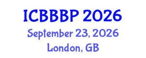International Conference on Bioenergy, Biogas and Biogas Production (ICBBBP) September 23, 2026 - London, United Kingdom International Conference on Bioenergy, Biogas and Biogas Production (ICBBBP) September 23, 2026 - London, United Kingdom