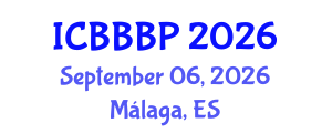 International Conference on Bioenergy, Biogas and Biogas Production (ICBBBP) September 06, 2026 - Málaga, Spain International Conference on Bioenergy, Biogas and Biogas Production (ICBBBP) September 06, 2026 - Málaga, Spain