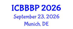 International Conference on Bioenergy, Biogas and Biogas Production (ICBBBP) September 23, 2026 - Munich, Germany International Conference on Bioenergy, Biogas and Biogas Production (ICBBBP) September 23, 2026 - Munich, Germany