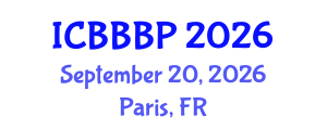 International Conference on Bioenergy, Biogas and Biogas Production (ICBBBP) September 20, 2026 - Paris, France International Conference on Bioenergy, Biogas and Biogas Production (ICBBBP) September 20, 2026 - Paris, France