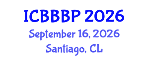 International Conference on Bioenergy, Biogas and Biogas Production (ICBBBP) September 16, 2026 - Santiago, Chile International Conference on Bioenergy, Biogas and Biogas Production (ICBBBP) September 16, 2026 - Santiago, Chile
