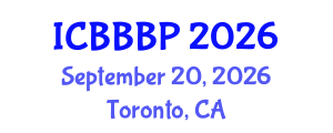International Conference on Bioenergy, Biogas and Biogas Production (ICBBBP) September 20, 2026 - Toronto, Canada International Conference on Bioenergy, Biogas and Biogas Production (ICBBBP) September 20, 2026 - Toronto, Canada