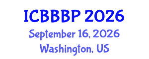 International Conference on Bioenergy, Biogas and Biogas Production (ICBBBP) September 16, 2026 - Washington, United States International Conference on Bioenergy, Biogas and Biogas Production (ICBBBP) September 16, 2026 - Washington, United States