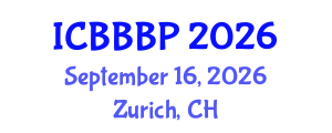 International Conference on Bioenergy, Biogas and Biogas Production (ICBBBP) September 16, 2026 - Zurich, Switzerland