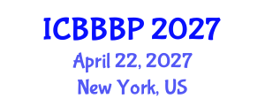 International Conference on Bioenergy, Biogas and Biogas Production (ICBBBP) April 22, 2027 - New York, United States