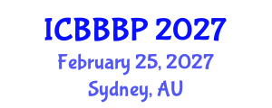 International Conference on Bioenergy, Biogas and Biogas Production (ICBBBP) February 25, 2027 - Sydney, Australia International Conference on Bioenergy, Biogas and Biogas Production (ICBBBP) February 25, 2027 - Sydney, Australia