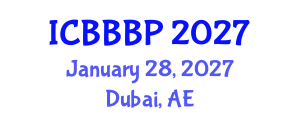 International Conference on Bioenergy, Biogas and Biogas Production (ICBBBP) January 28, 2027 - Dubai, United Arab Emirates International Conference on Bioenergy, Biogas and Biogas Production (ICBBBP) January 28, 2027 - Dubai, United Arab Emirates