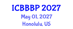 International Conference on Bioenergy, Biogas and Biogas Production (ICBBBP) May 01, 2027 - Honolulu, United States International Conference on Bioenergy, Biogas and Biogas Production (ICBBBP) May 01, 2027 - Honolulu, United States