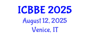 International Conference on Bioengineering and Biomedical Engineering (ICBBE) August 12, 2025 - Venice, Italy