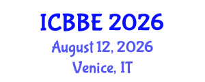 International Conference on Bioengineering and Biomedical Engineering (ICBBE) August 12, 2026 - Venice, Italy