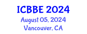 International Conference on Bioengineering and Bioscience Engineering (ICBBE) August 05, 2024 - Vancouver, Canada