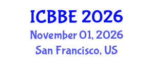 International Conference on Bioengineering and Bioscience Engineering (ICBBE) November 01, 2026 - San Francisco, United States