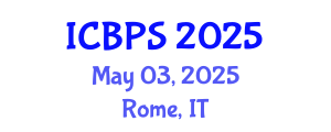 International Conference on Bioengineering and Pharmaceutical Sciences (ICBPS) May 03, 2025 - Rome, Italy