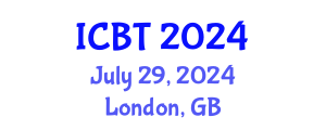 International Conference on Bioengineering and Technology (ICBT) July 29, 2024 - London, United Kingdom