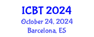 International Conference on Bioengineering and Technology (ICBT) October 24, 2024 - Barcelona, Spain