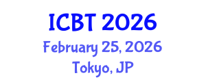 International Conference on Bioengineering and Technology (ICBT) February 25, 2026 - Tokyo, Japan