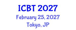 International Conference on Bioengineering and Technology (ICBT) February 25, 2027 - Tokyo, Japan International Conference on Bioengineering and Technology (ICBT) February 25, 2027 - Tokyo, Japan