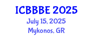 International Conference on Bioengineering, Biochemical and Biomedical Engineering (ICBBBE) July 15, 2025 - Mykonos, Greece