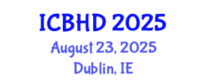 International Conference on Bioethics and Human Dignity (ICBHD) August 23, 2025 - Dublin, Ireland