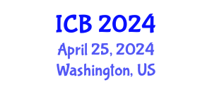 International Conference on Bioethics (ICB) April 25, 2024 - Washington, United States