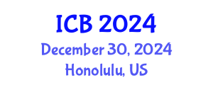 International Conference on Bioethics (ICB) December 30, 2024 - Honolulu, United States