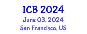 International Conference on Bioethics (ICB) June 03, 2024 - San Francisco, United States