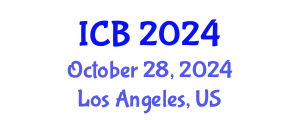 International Conference on Bioethics (ICB) October 28, 2024 - Los Angeles, United States