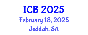 International Conference on Bioethics (ICB) February 18, 2025 - Jeddah, Saudi Arabia