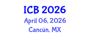 International Conference on Bioethics (ICB) April 06, 2026 - Cancún, Mexico International Conference on Bioethics (ICB) April 06, 2026 - Cancún, Mexico