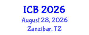 International Conference on Bioethics (ICB) August 28, 2026 - Zanzibar, Tanzania International Conference on Bioethics (ICB) August 28, 2026 - Zanzibar, Tanzania