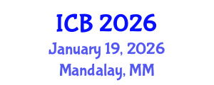 International Conference on Bioethics (ICB) January 19, 2026 - Mandalay, Myanmar International Conference on Bioethics (ICB) January 19, 2026 - Mandalay, Myanmar