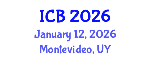 International Conference on Bioethics (ICB) January 12, 2026 - Montevideo, Uruguay International Conference on Bioethics (ICB) January 12, 2026 - Montevideo, Uruguay