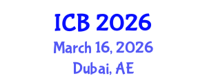 International Conference on Bioethics (ICB) March 16, 2026 - Dubai, United Arab Emirates International Conference on Bioethics (ICB) March 16, 2026 - Dubai, United Arab Emirates