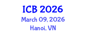 International Conference on Bioethics (ICB) March 09, 2026 - Hanoi, Vietnam International Conference on Bioethics (ICB) March 09, 2026 - Hanoi, Vietnam
