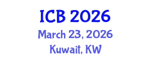 International Conference on Bioethics (ICB) March 23, 2026 - Kuwait, Kuwait International Conference on Bioethics (ICB) March 23, 2026 - Kuwait, Kuwait