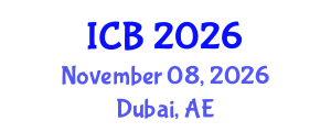 International Conference on Bioethics (ICB) November 08, 2026 - Dubai, United Arab Emirates International Conference on Bioethics (ICB) November 08, 2026 - Dubai, United Arab Emirates