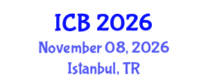 International Conference on Bioethics (ICB) November 08, 2026 - Istanbul, Turkey International Conference on Bioethics (ICB) November 08, 2026 - Istanbul, Turkey