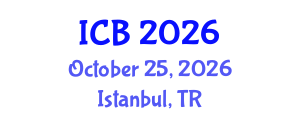 International Conference on Bioethics (ICB) October 25, 2026 - Istanbul, Turkey International Conference on Bioethics (ICB) October 25, 2026 - Istanbul, Turkey