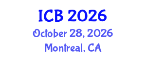 International Conference on Bioethics (ICB) October 28, 2026 - Montreal, Canada International Conference on Bioethics (ICB) October 28, 2026 - Montreal, Canada